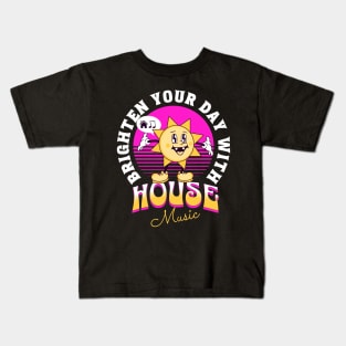 HOUSE MUSIC  - Brighten Your Day (white/pink/orange) Kids T-Shirt